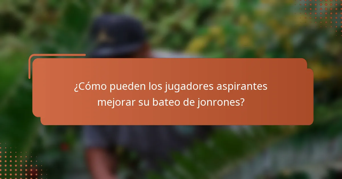 ¿Cómo pueden los jugadores aspirantes mejorar su bateo de jonrones?